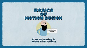 Conceptos básicos de diseño de movimiento: comienza a animar en Adobe After Effects | Tyler Bennett | Skillshare