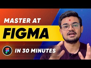 The 30-Minute Figma Crash Course: Learn the Essentials Fast | Beginner's Guide