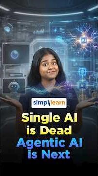 Agentic AI vs Single AI | Why Single AI Is Fading? | Future Of AI Explained | #Shorts | #Simplilearn
