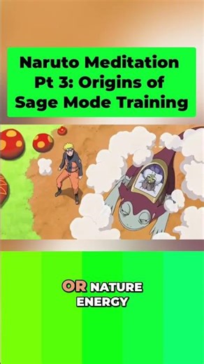 Naruto Meditation Pt 3: Origins of Sage Mode Training #shorts #narutomeditation