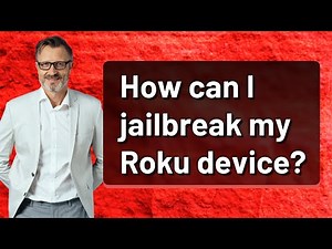 How can I jailbreak my Roku device?