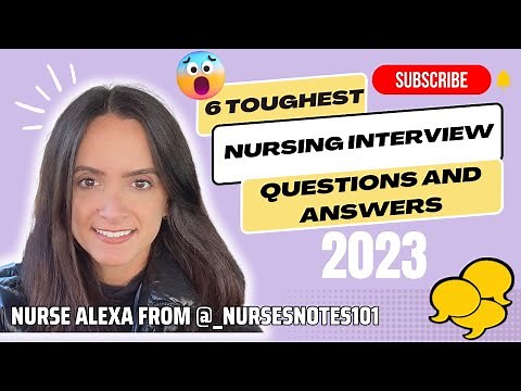 6 Toughest Nursing Interview Questions + How to Answer Them