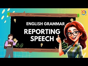 English Grammar | Direct and Reported Speech | For Grade 5 & 6 |