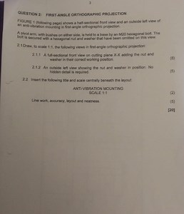 Question 2: First-Angle Orthographic ProjectionFIGURE 1 (foll... | Filo