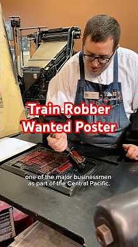 Printing a train robber wanted poster for Leland Stanford who became governor of CA on Jan. 10, 1862