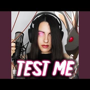 Test Me (From "Oshi No Ko") (Cover Español)