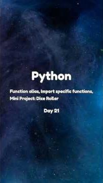 Python Project Day 21 | Function Alias, Import Specific Functions & Mini Project: Dice Roller