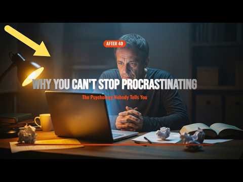 The PSYCHOLOGY of PROCASTINATION — And How to DEAL with It