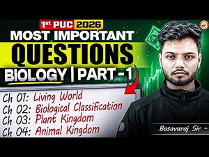 Most Important Questions Combined Chapters | Part - 1 | 1st PUC Biology | Basavaraj Sir