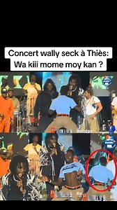 358K views · 6.9K reactions | Concert wally seck à Thiès: Wa kiii mome moy kan ? | Lima Nakhari TV | Facebook