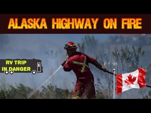 WILDFIRE 🔥 ALASKA RV road trip EMERGENCY & Tips🔥 CANADA is BURNING 0️⃣ Mile 0 💧 Liard Hot Springs