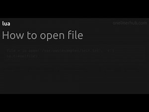 How to open file #lua