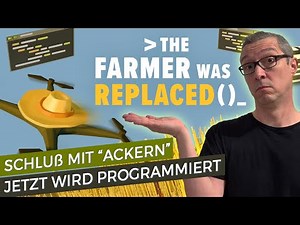 Programmieren lernen für Anfänger 🌽 The Farmer Was Replaced 🌽