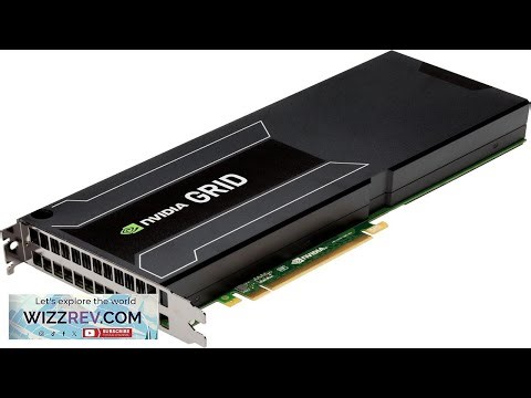 NVIDIA 900 52401 0020 000 GRID K1 16GB Graphics Card