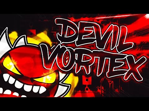 "DEVIL VORTEX" 100% (EXTREME DEMON) | Rebeat | Geometry Dash