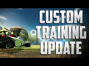 Rocket League Custom Training Update ULTIMATE Guide! Everything You Need to Know
