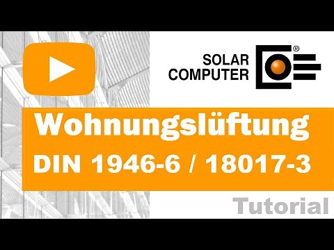 Wohnungslüftung DIN 1946-6 / 18017-3