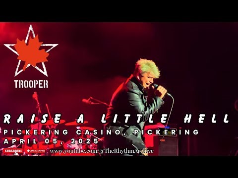 Trooper | "Raise A Little Hell" Live! | Pickering Casino Resort | Pickering, ON | April 05, 2025