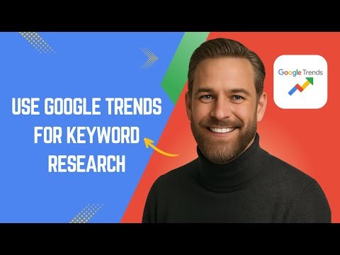 How to Use Google Trends for Keyword Research Fast and Easy!
