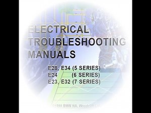 BMW E23 E24 E28 E32 E34 - Electrical Troubleshooting Manual - Wiring Diagrams