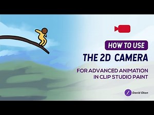 How to use the 2D Camera for Advanced Animation in Clip Studio Paint
