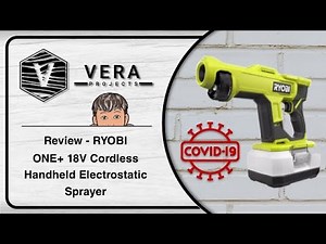 Review - Ryobi Electrostatic Sprayer - Covid 19 Disinfectants - Clorox Cleaning