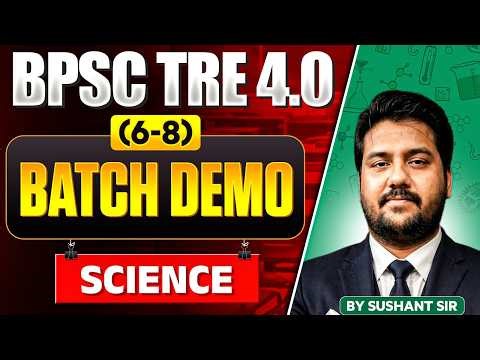 BPSC TRE 4.0 SCIENCE🔥 | DEMO-01 | BPSC TRE 4.0 (6-8) SCIENCE CLASSES | TRE 4 SCIENCE | EDU TERIA