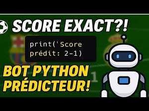 IA Foot en Python : Crée ton Bot Prédicteur de Scores !
