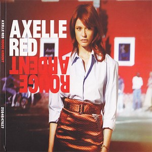 Axelle Red - Rouge Ardent (Into The Wild)