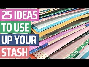 25 ways to use up Scrapbook Paper Stash you simply HAVE to try!