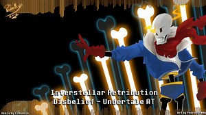 Disbelief - Undertale AT - Interstellar Retribution (Phase 1) - Orchestral/Rock