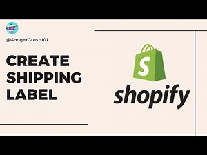 How to Create Shipping Label on Shopify