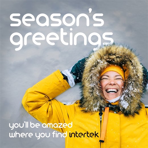 Intertek on Instagram: "We appreciate the opportunity to support your business this year. Let’s build on our shared successes and step into 2026 with confidence. From optimising your supply chain to certifying your products for new markets, our Assurance, Testing, Inspection and Certification services are designed to empower your business at every stage. Together we can help you reach new milestones and unlock growth opportunities. Discover more at https://bit.ly/3XkHSUO #ITKHS2025 #Intertek #Se