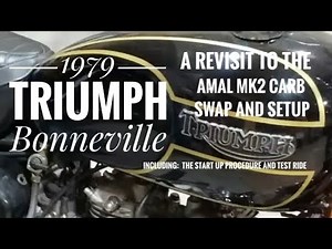 1979 Triumph Bonneville Mk2 Amal carburetor change follow up and more info on the Mk2 carbs