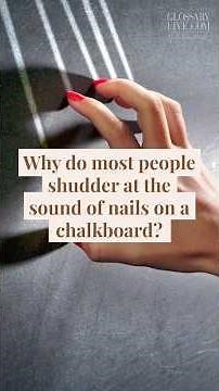 Why do we shudder at the sound of nails on a chalkboard?