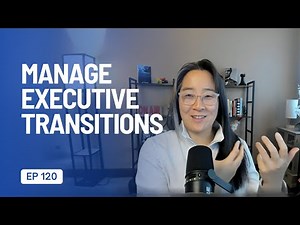 How to Successfully Navigate Executive Transitions and Leadership Changes