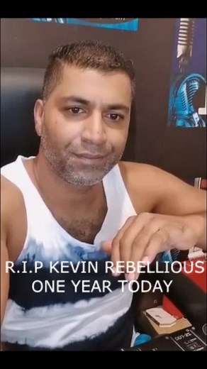 Remembering Kevin Rebellious: A Tribute to a Friend and Inspiration