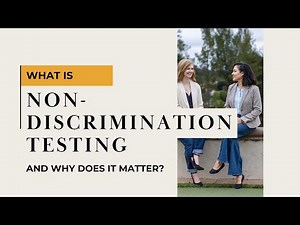 What is Non Discrimination Testing?