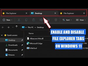 How to Enable And Disable File Explorer Tabs in Windows 11