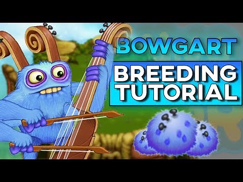 How to Breed BOWGART 100% + SOUND! (Plant Island) | My Singing Monsters