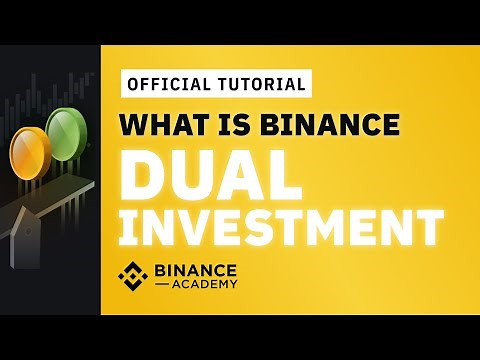 What is Binance Dual Investment? | #Binance Official Guide