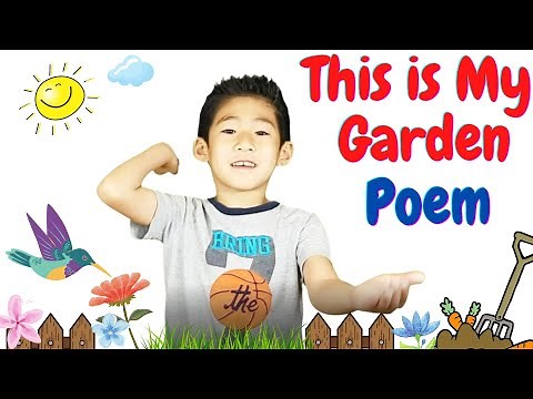 poem for kid easy, This is my garden, poem for kids, easy poems for kids, kids poem, spring poem