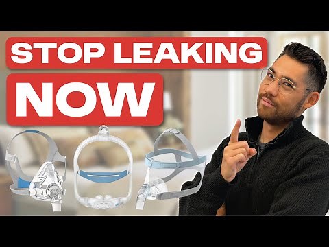 CPAP Masks Leaks FIXED | 5 reasons why your mask is leaking!
