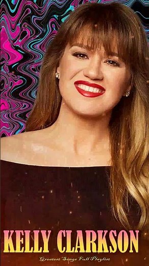 Kelly Clarkson - Because Of You