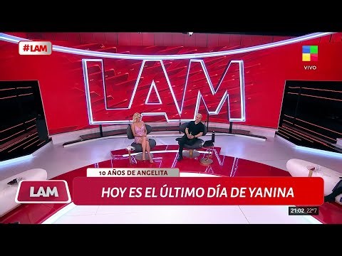 💔 ÚLTIMO DÍA DE YANINA EN LAM DESPÚES DE 10 AÑOS