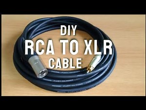 How to make rca to xlr Cable