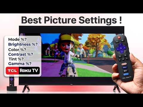 Best Picture Settings for TCL Roku TV! [Calibration]