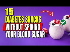 15 Snacks That WON'T SPIKE Your Blood Sugar | Healthy Snacks for Diabetic Patients