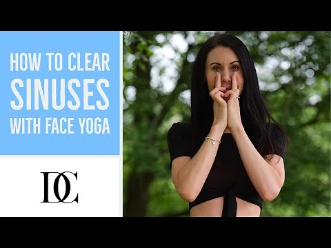 How To Clear Sinuses With Face Yoga