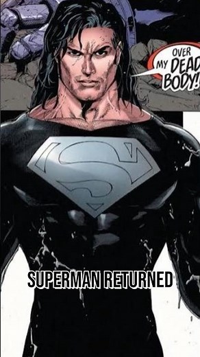 Superman RETURNS from the Grave!